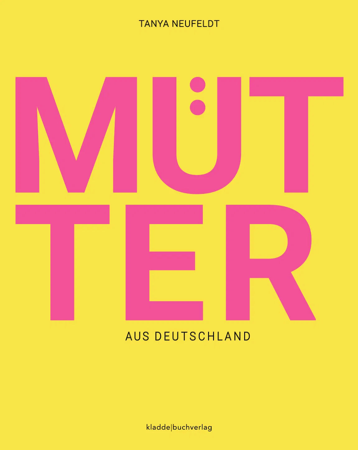 Mütter aus Deutschland - signiert